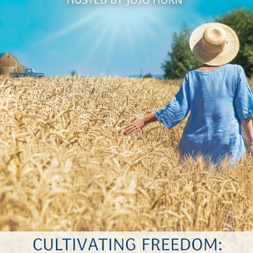 Episode 5: "Cultivating freedom: A personal Journey" with Bestselling author C.F Micky