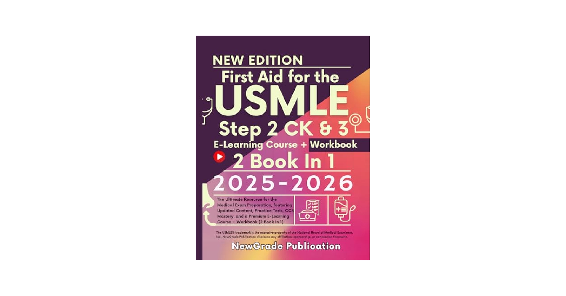 First Aid for the USMLE Step 2 CK & 3 2025-2026: The