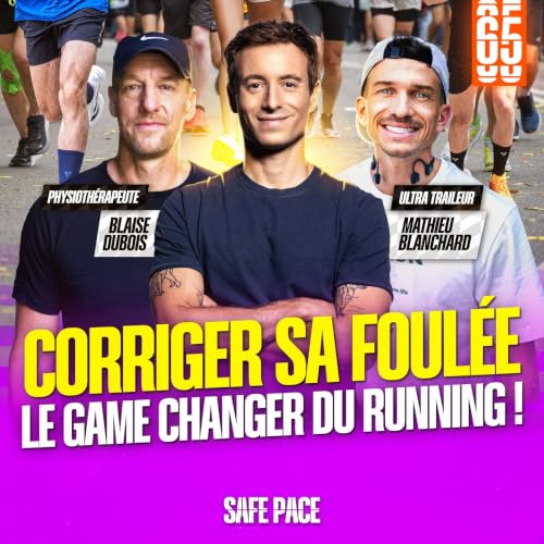 CORRIGER SA FOUL&Eacute;E : LE GAME CHANGER DU RUNNING ! Avec Mathieu Blanchard et Blaise Dubois