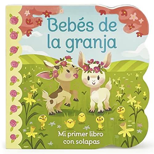 Image of Bebés de la granja / Babies on the Farm Children's Lift-a-Flap Board Book, Ages 1-3 (Spanish Edition) (Babies Love)