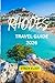 RHODES TRAVEL GUIDE 2026: Best Beaches, Luxury Resorts, Lindos Village, Medieval Old Town, Food, Nightlife & Custom Itinerary Plans