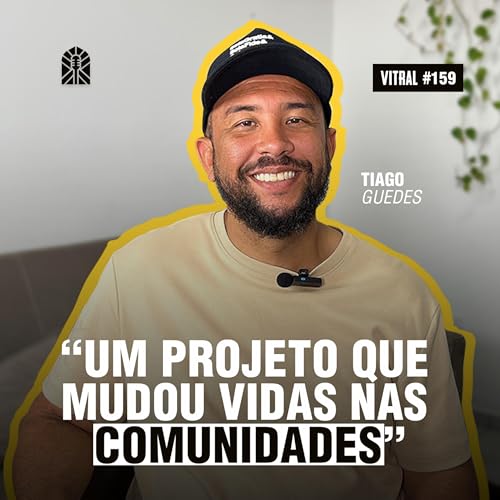 Fé, Ensino e Transformação Social: a MISSÃO do Vila Teológica | Tiago guedes | Vitral #159