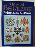 The Art of Heraldry: An Encyclopaedia of Armory