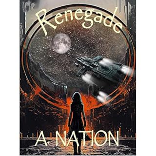 Renegade Audiolibro Por A. Nation, Alene Nation arte de portada