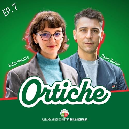 Perch&egrave; l'Italia non ha ancora una legge sul clima? con Sofia Pasotto | ORTICHE