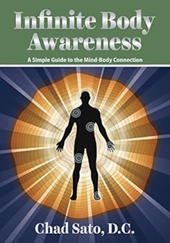Paperback Infinite Body Awareness: A Simple Guide to the Mind-Body Connection Book