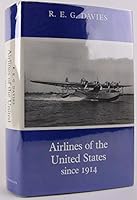 Airlines of the United States Since 1914 0874743818 Book Cover
