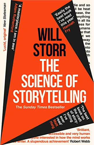 The Science of Storytelling: Why Stories Make Us Human, and How...