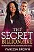 The Secret Billionaire: A BWWM Love Story For Adults