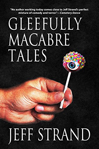 Gleefully Macabre Tales