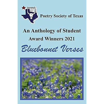 An Anthology of Student Award Winners 2021: Bluebonnet Verses