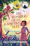 The Songbird and the Rambutan Tree (English Edition)