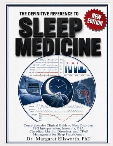 THE DEFINITIVE REFERENCE TO SLEEP MEDICINE: COMPREHENSIVE CLINICAL GUIDE TO