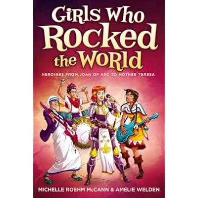 Girls Who Rocked the World