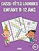 Casse-têtes logiques Enfant 8-12 ans: 100 mots de recherche et 100 Sudoku avec solutions - Beaucoup de plaisir pour les enfants (Vol.1)