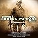 Call of Duty: Modern Warfare 2 (Original Game Score)
