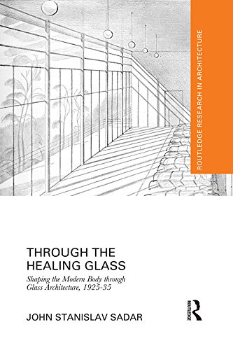 Architecture de verre 1925-1935 un ouvrage de recherche prestigieux pour historiens