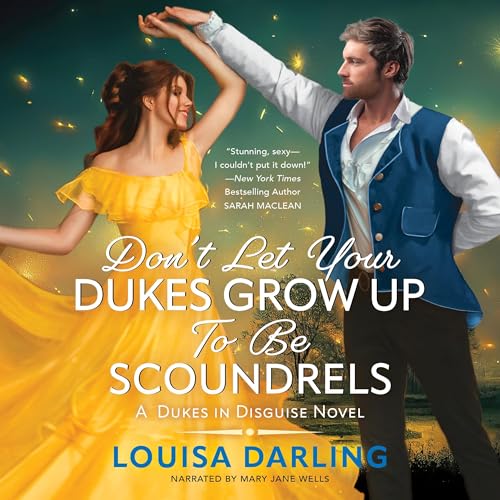 Enjoy Don't Let Your Dukes Grow Up to Be Scoundrels from Louisa Darling episode artwork