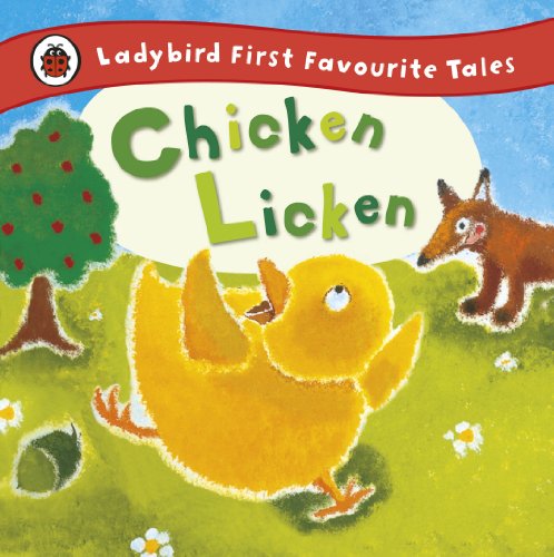 Télécharger Chicken Licken: Ladybird First Favourite Tales (English Edition) livre En ligne