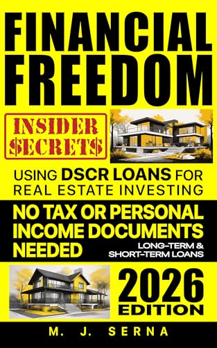 Financial Freedom Insider Secrets Using DSCR LOANS for Real Estat...