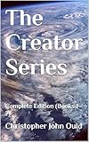 The Creator Series: Complete Edition (Books 1–7)