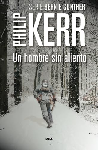Un hombre sin aliento 2ªed: Serie Bernie Gunther IX: 9