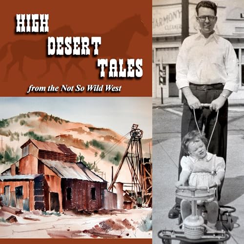 Roscoe Wilkes's High Desert Tales episode artwork