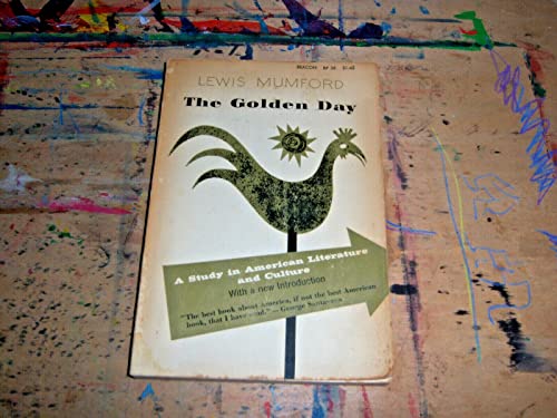 The Golden Day: A Study in American Literature ... B000NRTX4E Book Cover