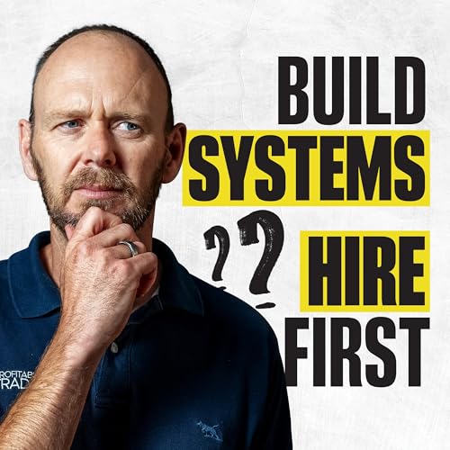 Build Systems or Hire First? (The Right Order)