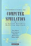 Introduction to Computer Simulation: A System Dynamics Modeling Approach
