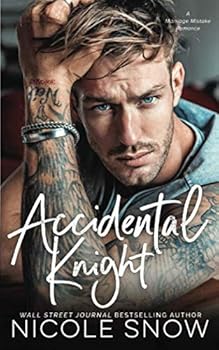 Paperback Accidental Knight: A Marriage Mistake Romance (Marriage Mistake Series) Book