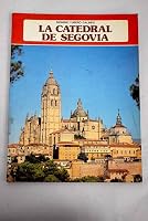 La Catedral de Segovia (Ibérica) (Spanish Edition) 842414726X Book Cover