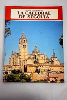 Paperback La Catedral de Segovia (Ibérica) (Spanish Edition) [Spanish] Book