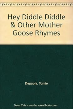 Unknown Binding Hey Diddle Diddle & Other Mother Goose Rhymes Book