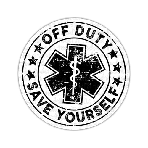 TODOLIA (3 piezas) Off Duty Save Yourself Calcomanía divertida EMS EMT calcomanía paramédicos calcomanía para trabajadores de la salud calcomanía médica enfermera enfermera regalo decoración casco