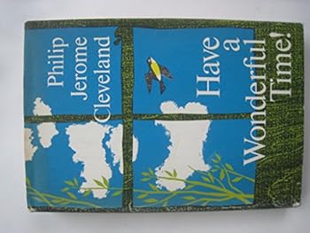 Hardcover Have a Wonderful Time! Book