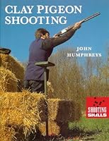 Clay Pigeon Shooting (Shooting Skills) 0713725133 Book Cover