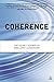 Coherence: The Secret Science of Brilliant Leadership
