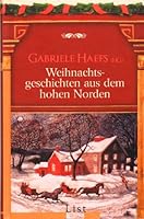 Weihnachtsgeschichten aus dem hohen Norden 3548607942 Book Cover