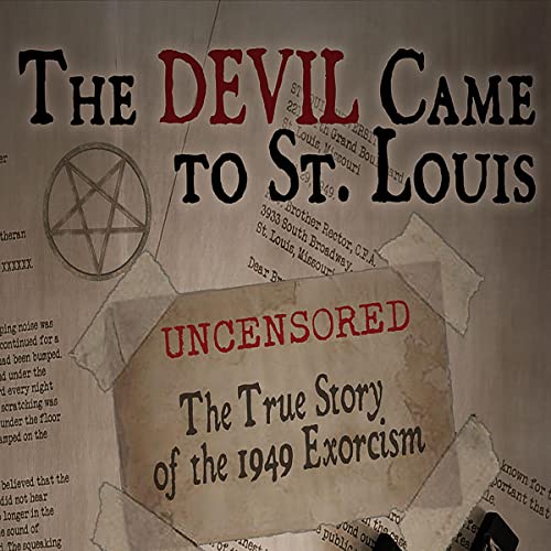 The Devil Came to St. Louis by Troy Taylor episode artwork