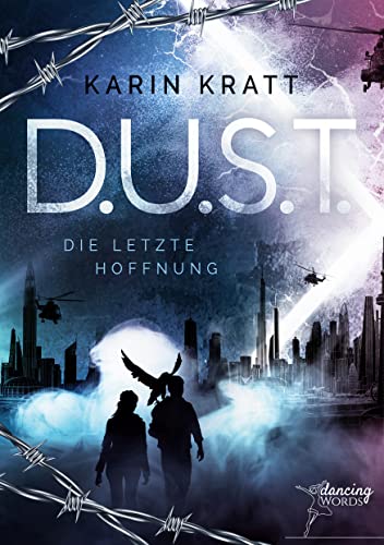 D.U.S.T.: Die Letzte Hoffnung