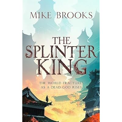 The Splinter King