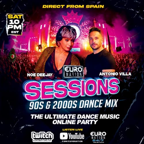 Euro Nation Sessions - Noe DJ x Antonio Villa From Spain