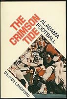 The Crimson Tide: Alabama football 0809283638 Book Cover