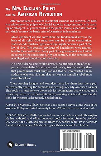 The New England Pulpit and the American Revolution: When American Pastors Preached Politics, Resisted Tyranny, and Founded a Nation on the Bible