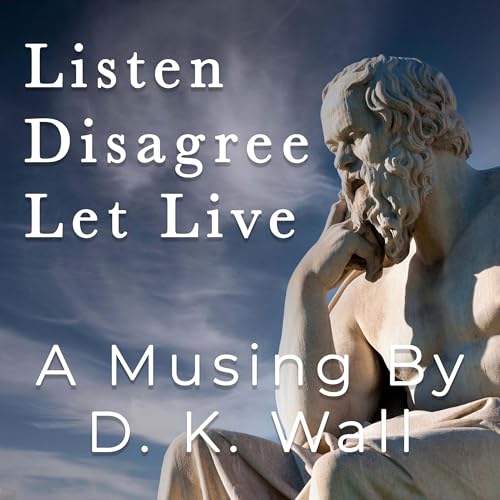Page de couverture de Listen, Disagree, and Let Live