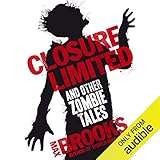 Closure, Limited and Other Zombie Tales
