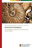 Evolução biológica: Uma sequência didática inovadora para o ensino médio (Portuguese Edition)