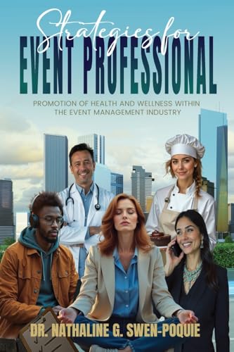 Strategies for Event Professional: Promotion of Health and Wellne...