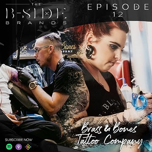 #012 &mdash; Brass & Bones Tattoo Company